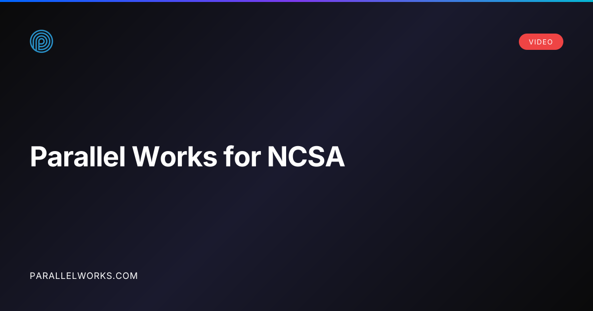Parallel Works for NCSA | Resources