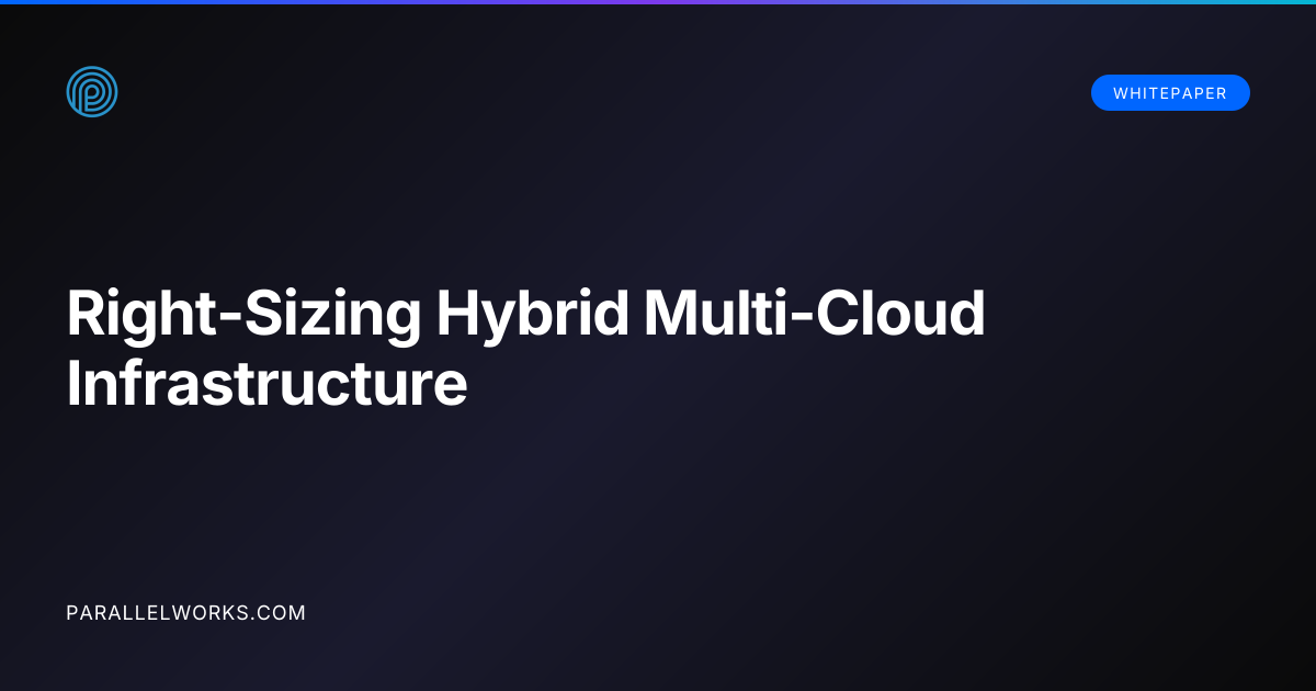 Right Sizing Right-Sizing Hybrid Multi-Cloud Infrastructure | Resources